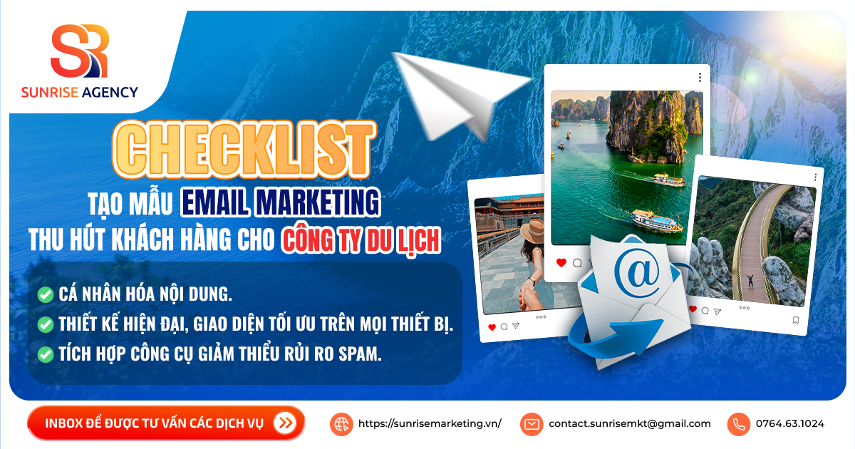 Checklist tạo mẫu Email Marketing thu hút khách hàng cho công ty du lịch