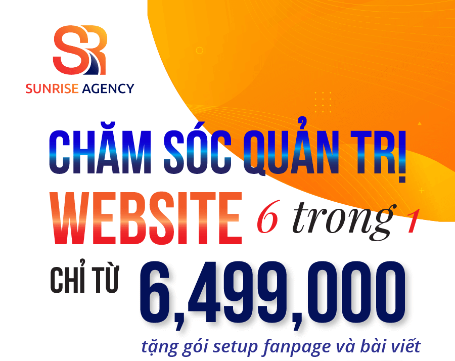 Dịch vụ chăm sóc quản trị Website theo tháng, lên TOP bền vững 5 Dịch vụ chăm sóc quản trị Website trọn gói tại Sunrise Agency