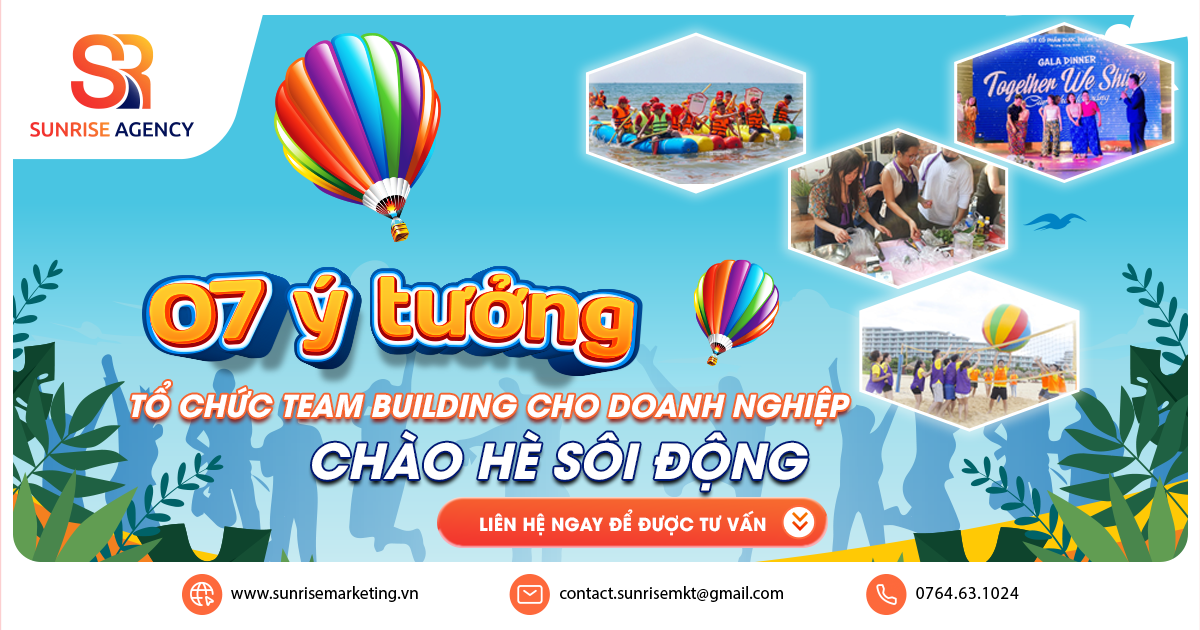 07 ý tưởng tổ chức Team Building cho doanh nghiệp chào hè sôi động